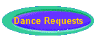 Dance Requests