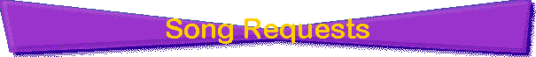Song Requests